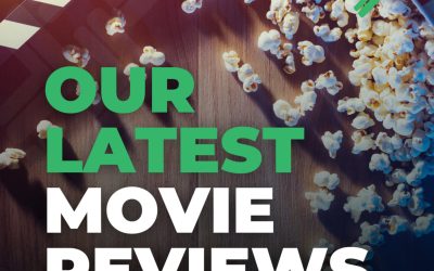 Our Latest Movie Reviews